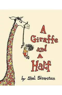 A Giraffe and a Half - Shel Silverstein