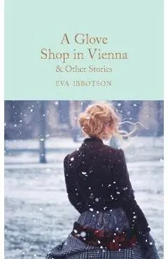 A Glove Shop in Vienna and Other Stories - Eva Ibbotson