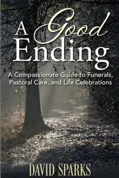 A Good Ending, Paperback/David Sparks