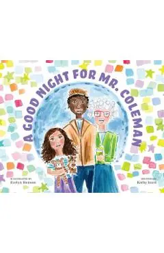 A Good Night for Mr.Coleman - Kathy Izard