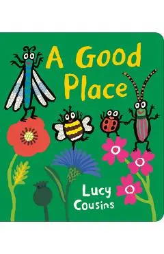 A Good Place - Lucy Cousins