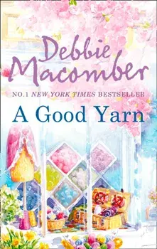 A Good Yarn, Paperback/Debbie Macomber