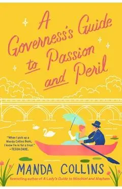 A Governess's Guide to Passion and Peril - Manda Collins