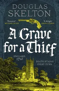 A Grave for a Thief, Hardback/Douglas Skelton