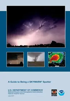 A Guide to Being a Skywarn Spotter, Paperback/Jane Lubchenco