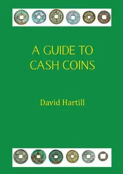 A Guide to Cash Coins/David Hartill