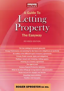 A Guide To Letting Property. The Easyway, Paperback/Roger Sproston