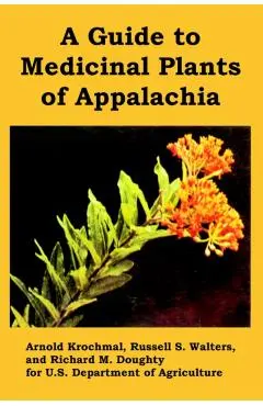 A Guide to Medicinal Plants of Appalachia - U. S. Department Of Agriculture