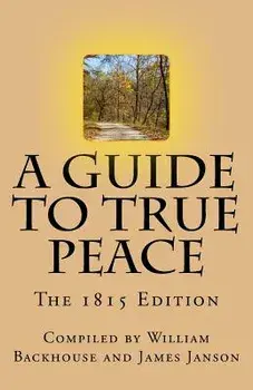 A Guide to True Peace: The 1815 Edition/Various Quietist Authors