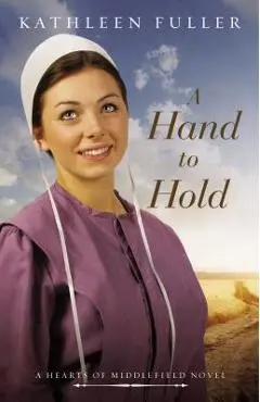 A Hand to Hold - Kathleen Fuller