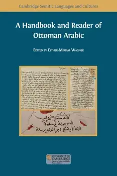 A Handbook and Reader of Ottoman Arabic, Paperback/Esther-Miriam Wagner
