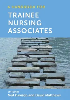 A Handbook for Trainee Nursing Associates, Paperback/David (Bangor University) Matthews