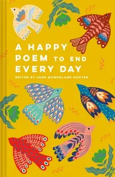 A Happy Poem to End Every Day, Hardback/***