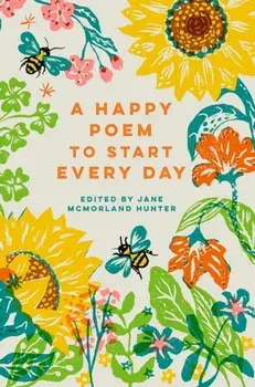 A Happy Poem to Start Every Day, Hardback/***