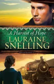A Harvest of Hope, Paperback/Lauraine Snelling
