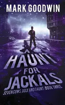 A Haunt for Jackals: A Post-Apocalyptic Emp-Survival Thriller, Paperback/Mark Goodwin