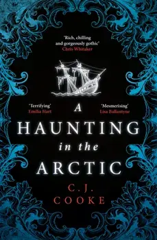 A Haunting in the Arctic, Paperback/C.J. Cooke