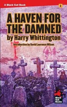 A Haven for the Damned, Paperback/David Laurence Wilson