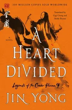 A Heart Divided: The Definitive Edition, Paperback/Jin Yong