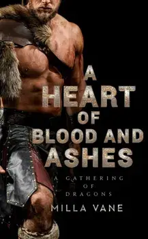 A Heart of Blood and Ashes, Paperback/Milla Vane