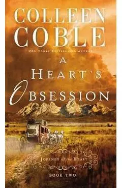 A Heart's Obsession - Colleen Coble