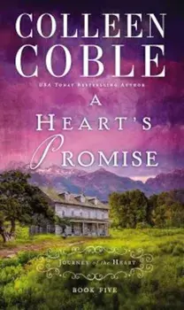 A Heart's Promise, Paperback/Colleen Coble