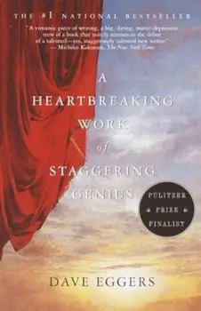 A Heartbreaking Work of Staggering Genius, Paperback/Dave Eggers