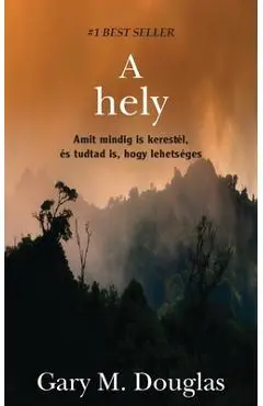 A Hely (Hungarian) - Gary Douglas