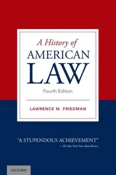A History of American Law, Paperback/Lawrence M. Friedman