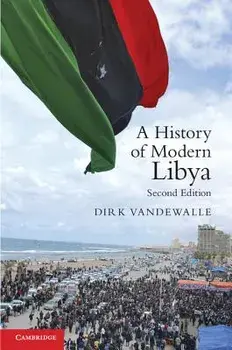 A History of Modern Libya, Paperback/Dirk Vandewalle