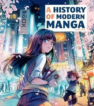 A History of Modern Manga, Hardcover/Insight Editions