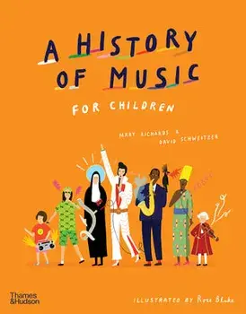 A History of Music for Children, Hardcover/Mary Richards