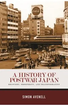 A History of Postwar Japan - Simon Avenell