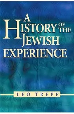 A History of the Jewish Experience 2nd Edition - Leo Trepp