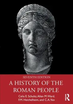 A History of the Roman People, Paperback/Celia E. Schultz