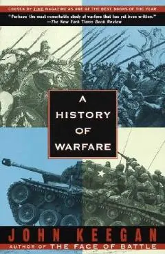 A History of Warfare - John Keegan