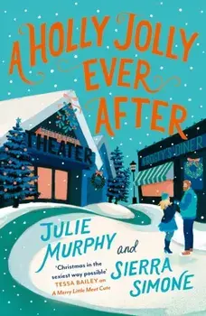 A Holly Jolly Ever After, Paperback/Sierra Simone