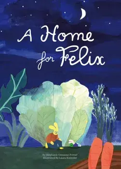 A Home for Felix, Hardback/Stephanie Demasse-Pottier