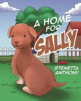 A Home for Sally, Paperback/Stenetta Anthony