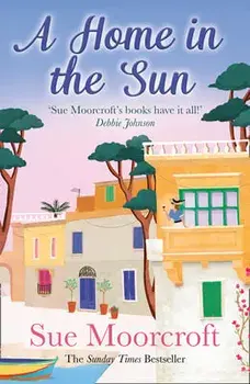 A Home in the Sun, Paperback/Sue Moorcroft