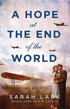 A Hope at the End of the World/Sarah Lark