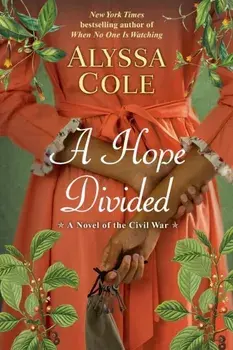 A Hope Divided, Paperback/Alyssa Cole