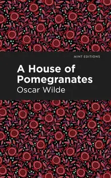 A House of Pomegranates, Paperback/Oscar Wilde
