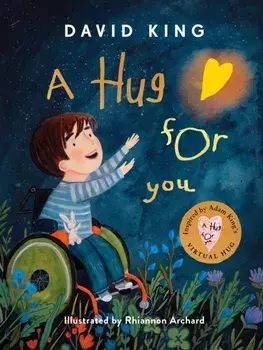 A Hug For You. No 1 Bestseller and Children's Irish Book Award winner!, Hardback/David King