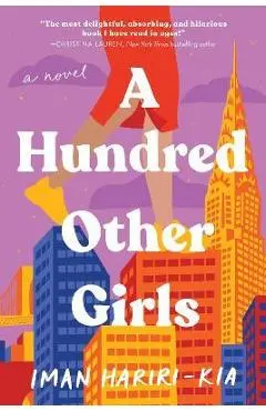 A Hundred Other Girls - Iman Hariri-kia