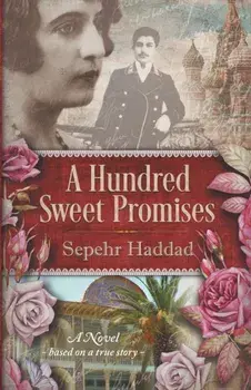 A Hundred Sweet Promises, Paperback/Sepehr Haddad