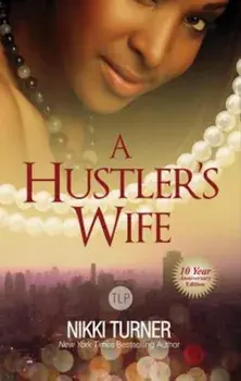 A Hustler's Wife, Paperback/Nikki Turner