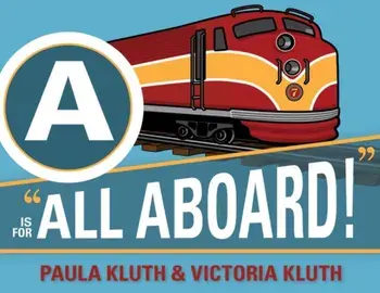 A is for All Aboard!, Hardback/Victoria Kluth