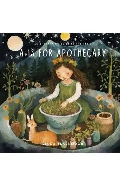 A is for Apothecary - Linda Blackmoor
