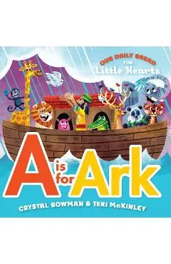 A is for Ark - Crystal Bowman